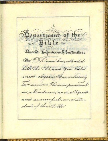 Department of Bible, signed by David Lipscomb. T. F. Dunn Nashville Bible School Diploma, 1898. Diploma, John Ridley Stroop Collection, Milliken Special Collections, Abilene Christian University, Abilene, TX.