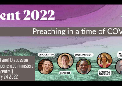 Lent 2022: Preaching in a Time of COVID