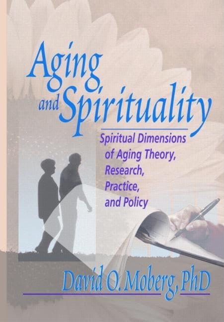 Aging and Spirituality by Moberg book cover