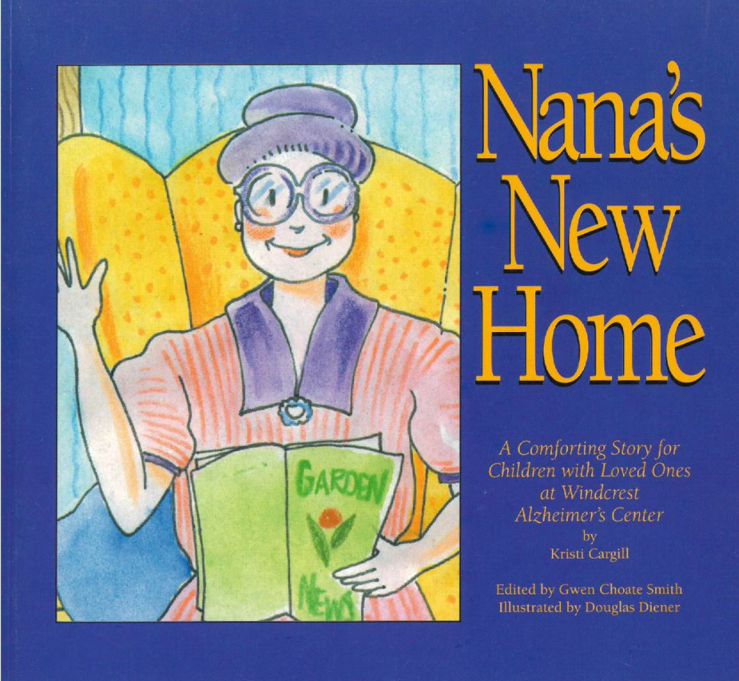 Nana's New Home by Kristi Cargill