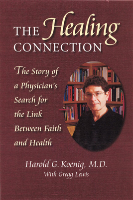 The Healing Connection by Harold Koenig book cover