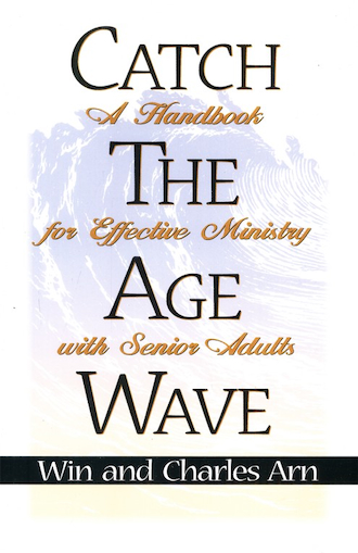 Catch the Age Wave by Win and Charles Arn book cover