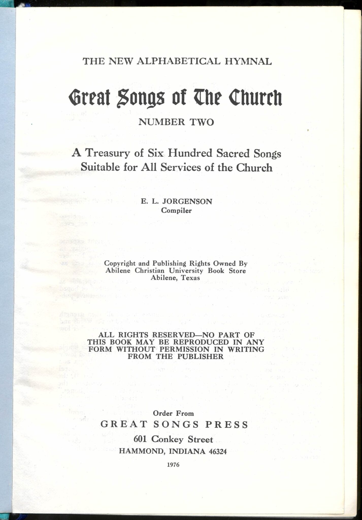 A Century of Great Songs: E. L. Jorgenson’s Remarkable Hymnal | Abilene ...